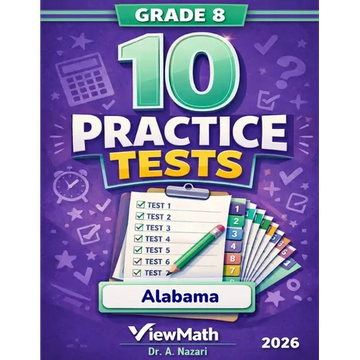 10 Alabama ACAP Grade 8 Math Practice Tests: The Ultimate Test Prep Collection with Answer Explanations - Paperback
