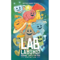 Lab Laughs!: Science Jokes For Kids