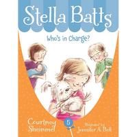 Stella Batts: Who's in Charge? - Paperback