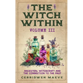 The Witch Within, Volume III