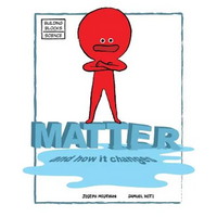 Matter and How It Changes - Paperback