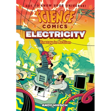 Science Comics: Electricity: Energy in Action - Paperback