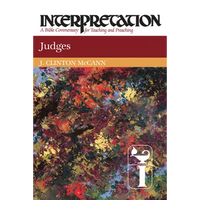 Judges: Interpretation: A Bible Commentary for Teaching and Preaching - Paperback