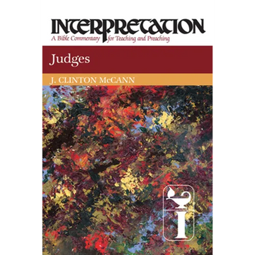 Judges: Interpretation: A Bible Commentary for Teaching and Preaching - Paperback