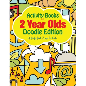 Activity Books For 2 Year Olds Doodle Edition - Paperback