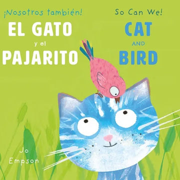 El Gato Y El Pajarito/ Cat and Bird - Board Book