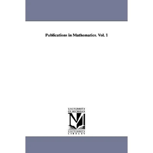 Publications in Mathematics. Vol. 1