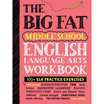 The Big Fat Middle School English Language Arts Workbook: 100+ Ela Practice Exercises - Paperback