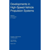 Developments in High-Speed-Vehicle Propulsion Systems - Hardcover