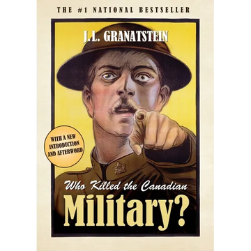 Who Killed the Canadian Military? - Paperback