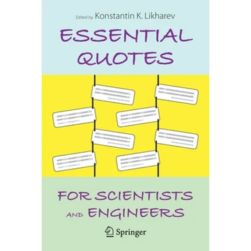 Essential Quotes for Scientists and Engineers - Paperback