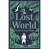 The Lost World: Annotated Edition (Alma Classics Evergreens) - Paperback