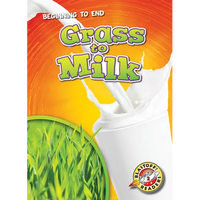 Grass to Milk - Library Binding