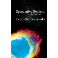 Speculative Realism: An Epitome - Paperback