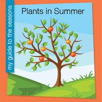 Plants in Summer - Library Binding