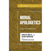 Moral Apologetics: A Short Companion - Paperback