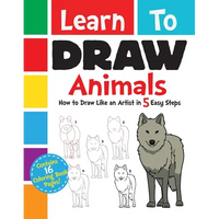 Learn to Draw Animals: How to Draw Like an Artist in 5 Easy Steps - Paperback