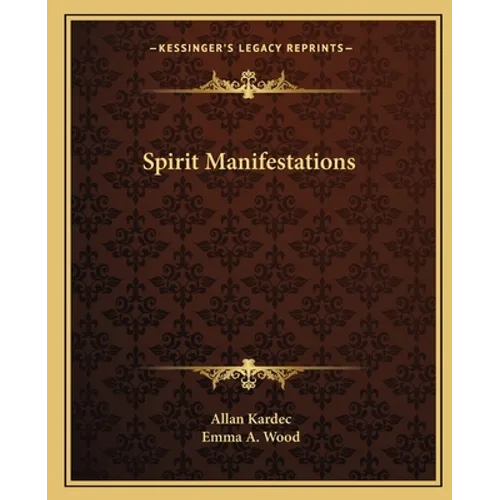 Spirit Manifestations