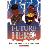 Battle for Sky Kingdom (Future Hero #4): Volume 4 - Paperback