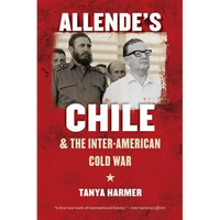 Allende's Chile and the Inter-American Cold War - Paperback