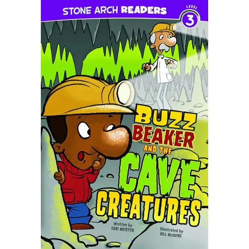 Buzz Beaker and the Cave Creatures