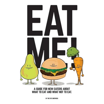 Eat Me! - Hardcover