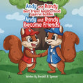 Andy and Randy Become Friends