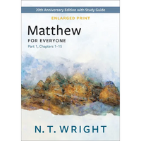 Matthew for Everyone, Part 1, Enlarged Print - Paperback