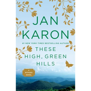 These High, Green Hills - Paperback