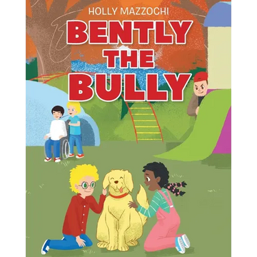 Bently the Bully - Paperback