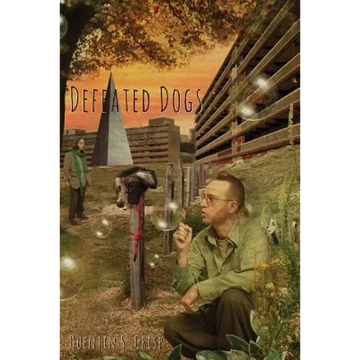 Defeated Dogs (Paperback) - Paperback