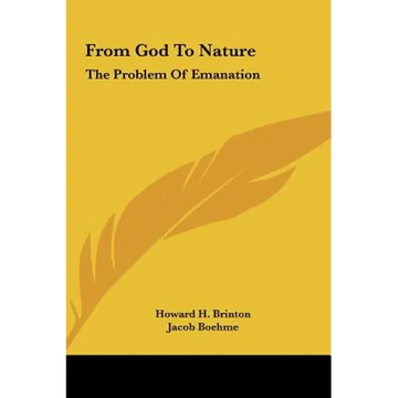 From God To Nature: The Problem Of Emanation - Hardcover