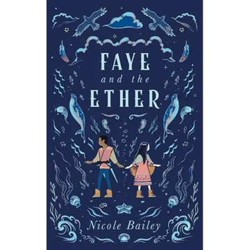 Faye and the Ether - Paperback