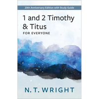 1 and 2 Timothy and Titus for Everyone: 20th Anniversary Edition with Study Guide - Paperback