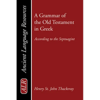 A Grammar of the Old Testament in Greek - Paperback