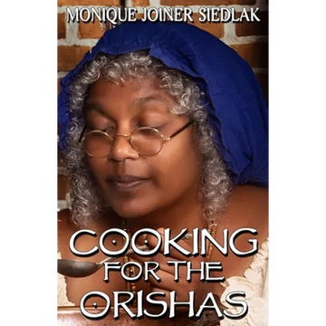 Cooking For The Orishas - Paperback