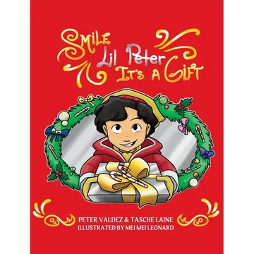 Smile Lil Peter, It's A Gift - Hardcover