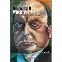 Knowing It When You See It: Henry James/Cinema - Paperback