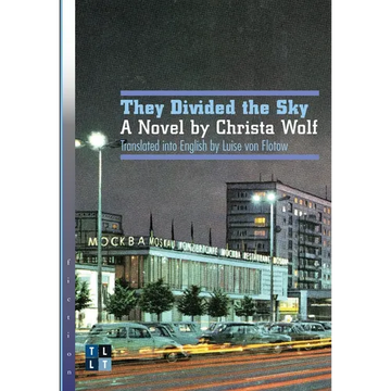 They Divided the Sky: A Novel by Christa Wolf - Paperback