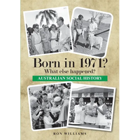 Born in 1971? What else happened? 2024 Edition - Paperback