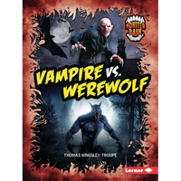 Vampire vs. Werewolf: A Legendary Smackdown - Paperback