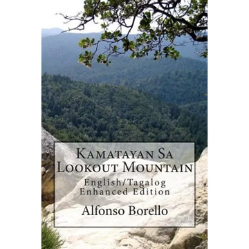 English/Tagalog: Kamatayan Sa Lookout Mountain - Enhanced Edition - Paperback