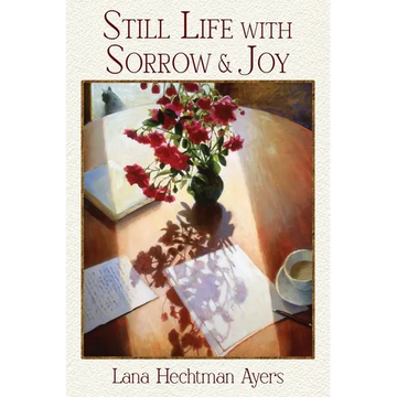 Still Life with Sorrow & Joy - Paperback