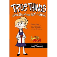 True Things (Adults Don't Want Kids to Know) - Paperback