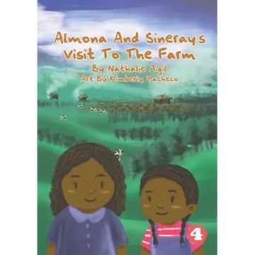 Almona and Sineray's Visit to the Farm - Paperback