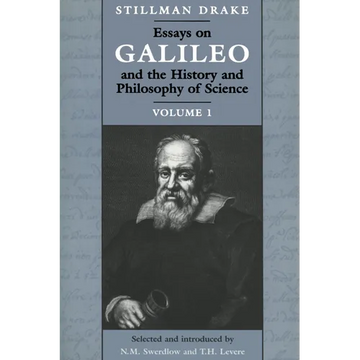Essays on Galileo and the History and Philosophy of Science: Volume 1 - Paperback