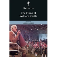 Refocus: The Films of William Castle - Paperback