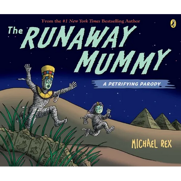 The Runaway Mummy: A Petrifying Parody - Paperback