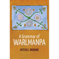 A Grammar of Warlmanpa - Paperback