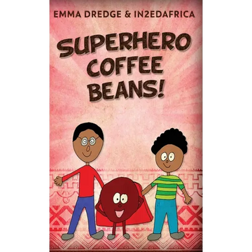 Superhero Coffee Beans! - Hardcover
